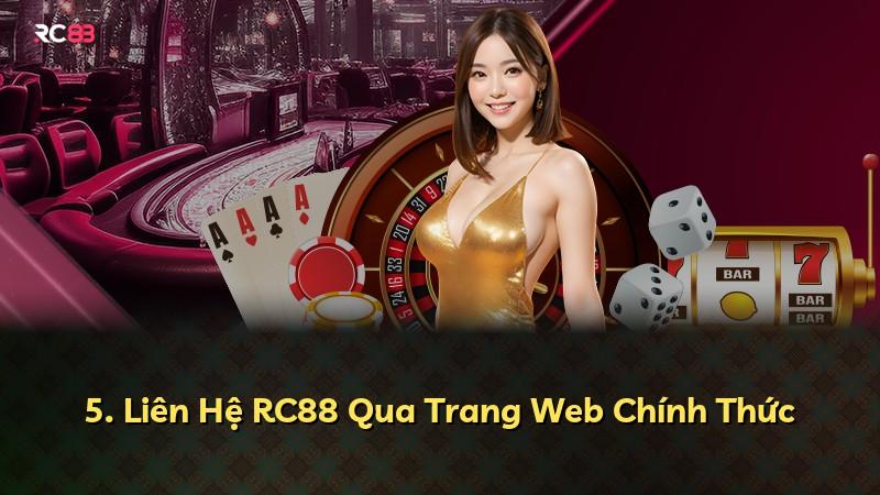 5. Liên Hệ RC88 Qua Trang Web Chính Thức