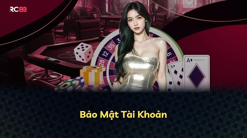 Bảo Mật Tài Khoản