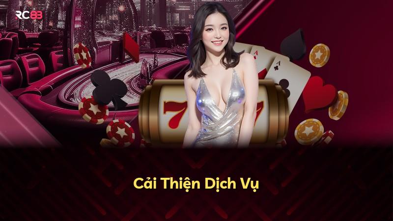 Cải Thiện Dịch Vụ