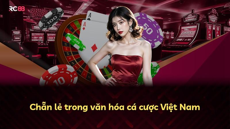 Chẵn lẻ trong văn hóa cá cược Việt Nam