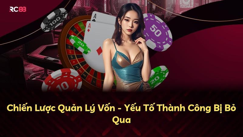 Chiến Lược Quản Lý Vốn - Yếu Tố Thành Công Bị Bỏ Qua
