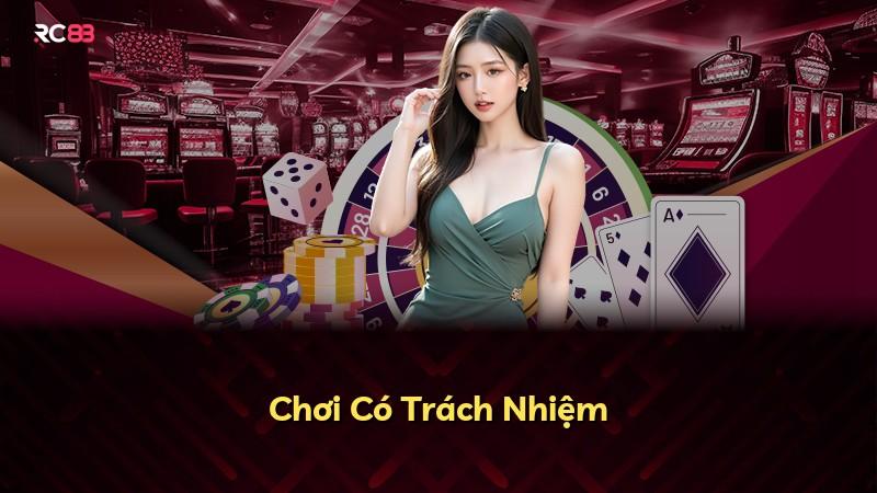 Chơi Có Trách Nhiệm