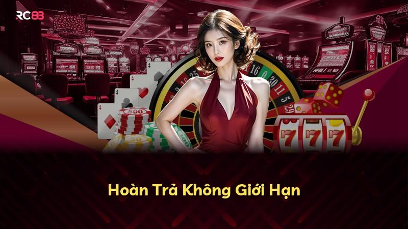 Hoàn Trả Không Giới Hạn