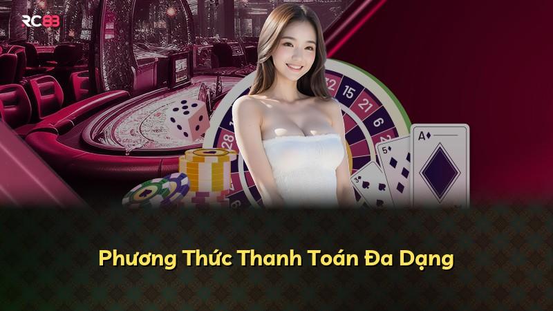 Phương Thức Thanh Toán Đa Dạng