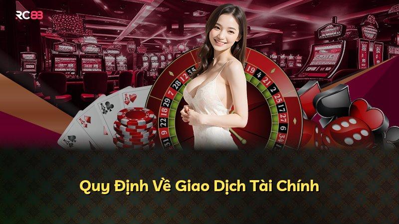 Quy Định Về Giao Dịch Tài Chính