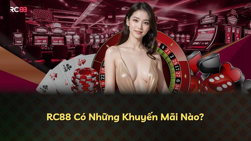 RC88 Có Những Khuyến Mãi Nào?