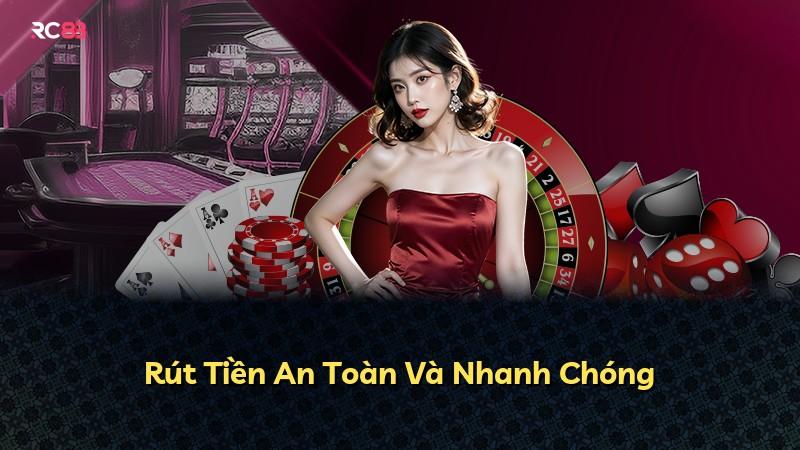 Rút Tiền An Toàn Và Nhanh Chóng