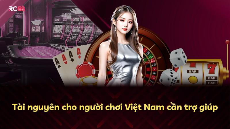 Tài nguyên cho người chơi Việt Nam cần trợ giúp