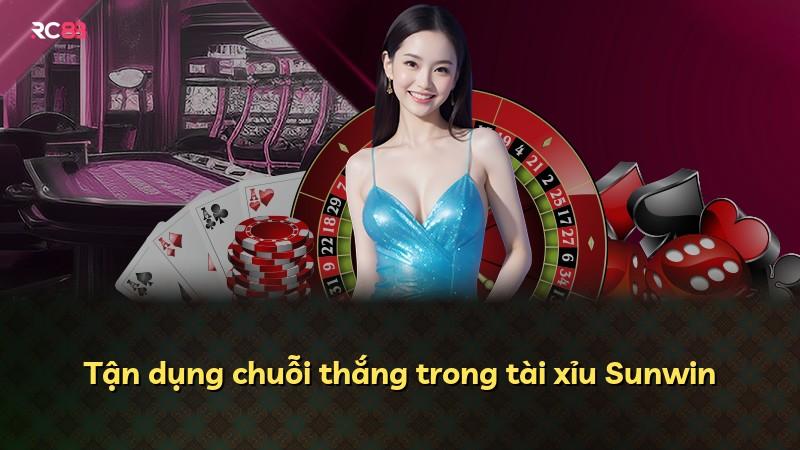 Tận dụng chuỗi thắng trong tài xỉu Sunwin