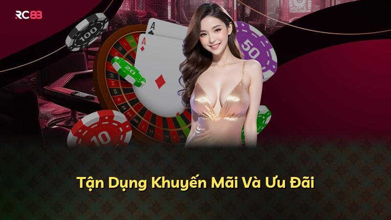 Tận Dụng Khuyến Mãi Và Ưu Đãi