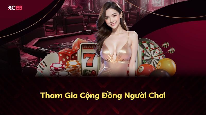 Tham Gia Cộng Đồng Người Chơi