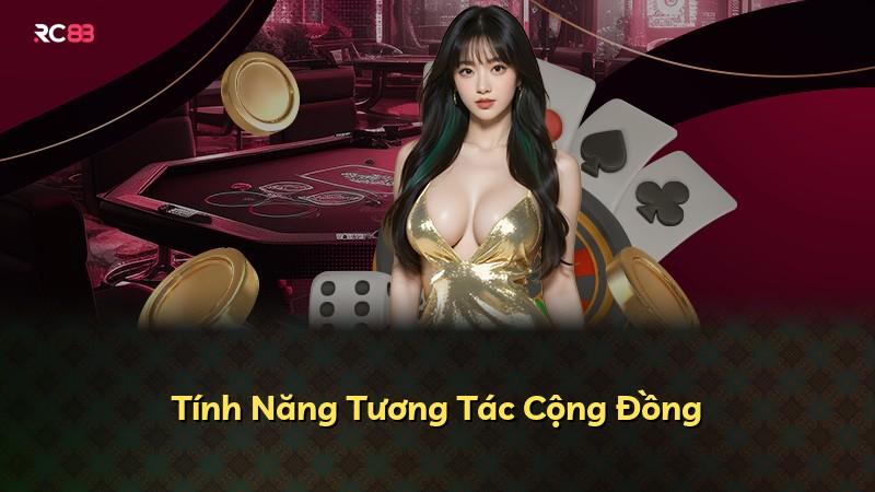 Tính Năng Tương Tác Cộng Đồng